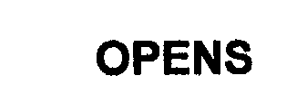 OPENS