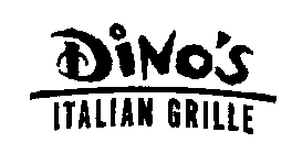 DINO'S ITALLIAN GRILLE