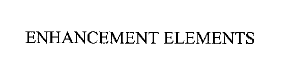 ENHANCEMENT ELEMENTS