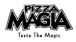 PIZZA MAGIA TASTE THE MAGIC