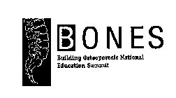 BONES BUILDING OSTEOPOROSIS NATIONAL EDUCATION SUMMIT