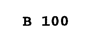 B 100