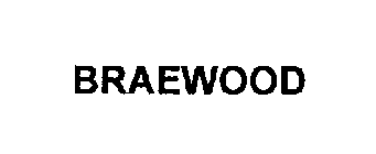 BRAEWOOD