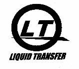 LT LIQUID TRANSFER