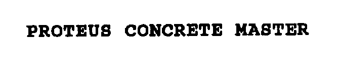 PROTEUS CONCRETE MASTER