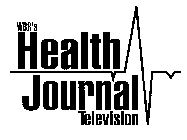 WBR'S HEALTH JOURNAL TELEVISION