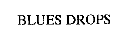 BLUES DROPS