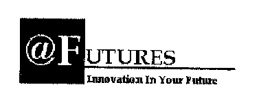 @FUTURES INNOVATION IN YOUR FUTURE