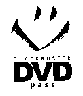 BLOCKBUSTER DVD PASS