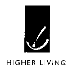 HIGHER LIVING
