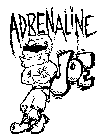 ADRENALINE JOE