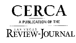 CERCA A PUBLICATION OF THE LAS VEGAS REVIEW- JOURNAL