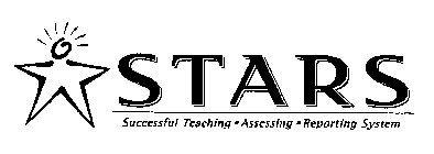 STARS SUCCESSFUL TEACHING ASSESSING REPORTING SYSTEM