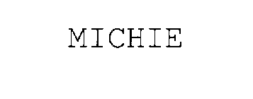 MICHIE