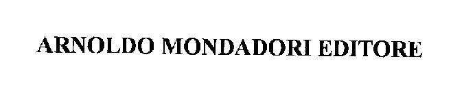 ARNOLDO MONDADORI EDITORE