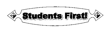 STUDENTS FIRST!