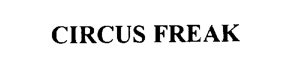 CIRCUS FREAK