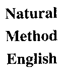 NATURAL METHOD ENGLISH