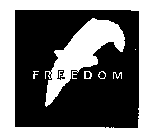 F FREEDOM