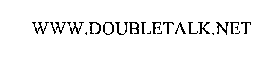WWW.DOUBLETALK.NET
