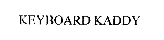 KEYBOARD KADDY