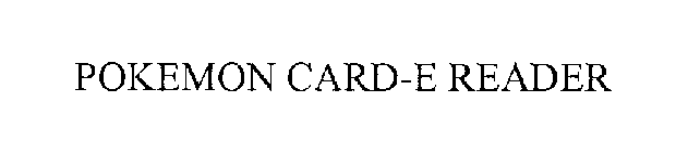 POKEMON CARD-E READER