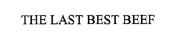 THE LAST BEST BEEF