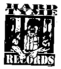 HARD TYME RECORDS