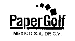 PAPER GOLF MEXICO S.A. DE C.V.