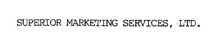 SUPERIOR MARKETING SERVICES, LTD.