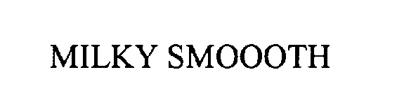 MILKY SMOOOTH