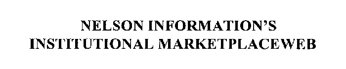 NELSON INFORMATION'S INSTITUTIONAL MARKETPLACEWEB