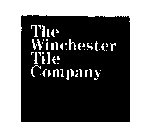 THE WINCHESTER TILE COMPANY