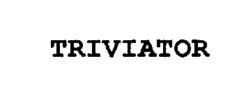 TRIVIATOR