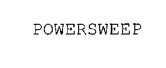 POWERSWEEP