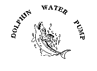 DOLPHIN WATER PUMP