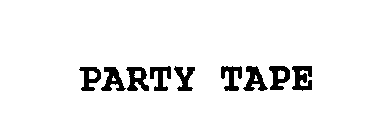 PARTY TAPE