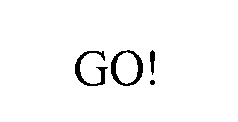 GO!