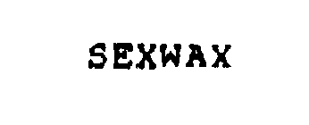 SEXWAX