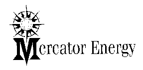 MERCATOR ENERGY