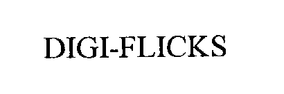 DIGI-FLICKS