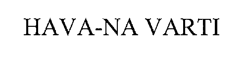 HAVA-NA VARTI