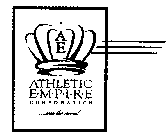 AE ATHLETIC EMPIRE CORPORATION ...WEAR THE CROWN!