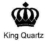 KING QUARTZ