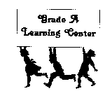 GRADE A LEARNING CENTER