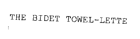 THE BIDET TOWEL-LETTE