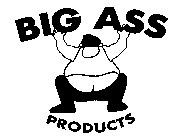 BIG ASS PRODUCTS