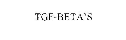 TGF BETA'S