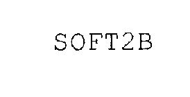 SOFT2B