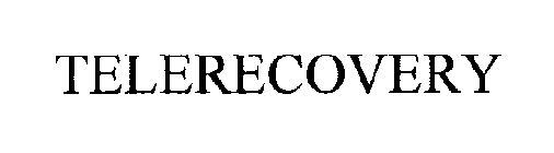 TELERECOVERY